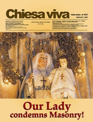 DIGITAL PRODUCT - CHIESA VIVA SPECIAL ED. #413 OUR LADY CONDEMNS...