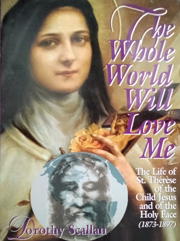 THE WHOLE WORLD WILL LOVE ME