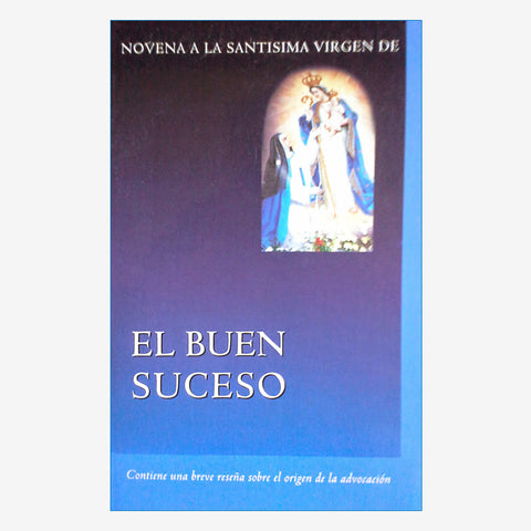Novena and Prayer Booklet to Our Lady of Good Success -Spanish Ed.