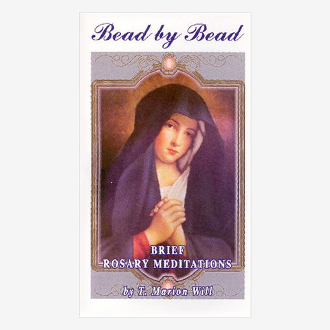 Bead by Bead  Rosary Meditation Booklet