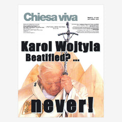 Karol Wojtyla Beatified?- Never!- BACKORDERED